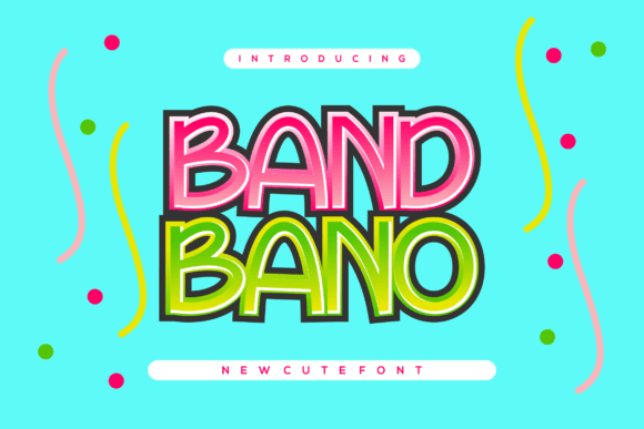 Bandbano: A Friendly Display Font