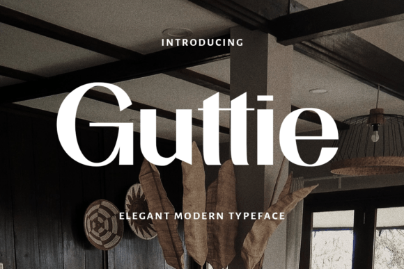 Discover Guttie: The Modern and Cool Display Font for Every Project