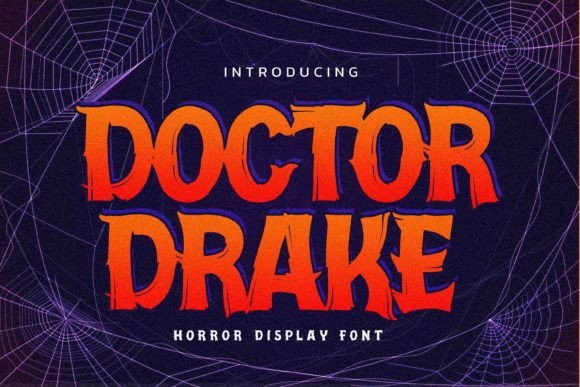 Doctor Drake: A Bold and Dramatic Typeface for Creative Projects