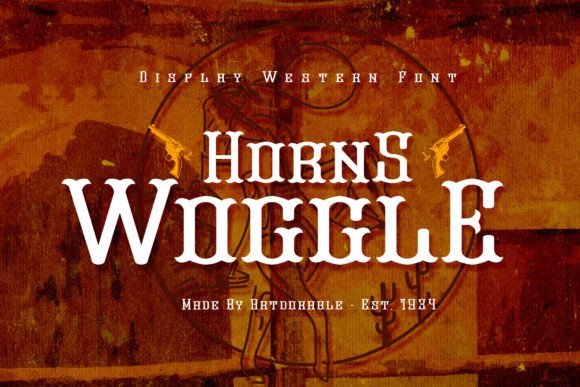 Horns Woggle: A Bold, Western-Style Font for Every Project