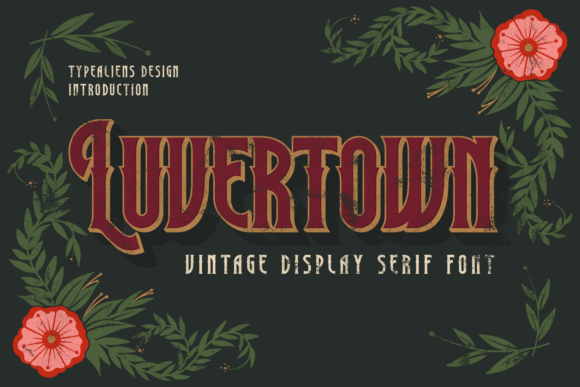 Luvertown: A Stylish and Elegant Display Font for Strategic Design
