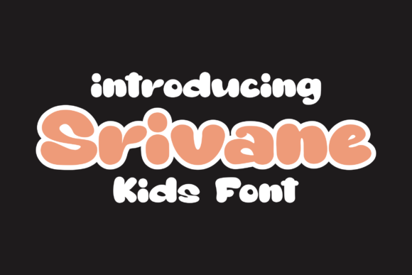 Srivane Kids: A Stylish Font for Creative Projects
